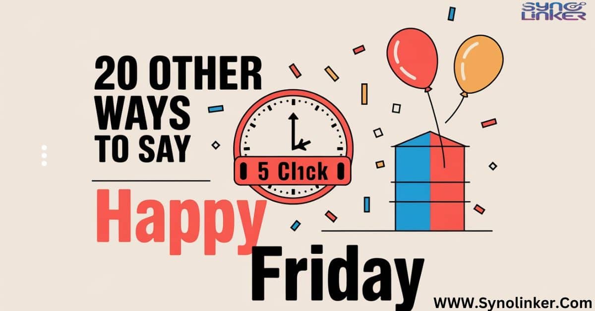 Other Ways to Say Happy Friday