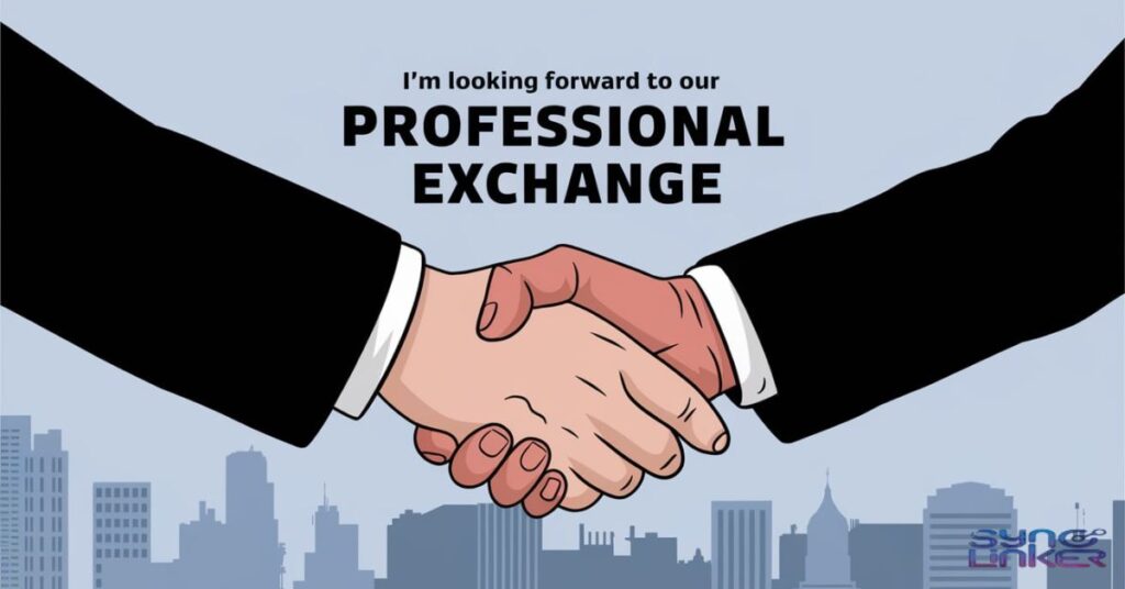 I'm looking forward to our professional exchange