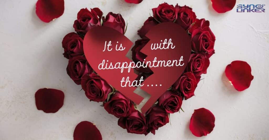 It is with disappointment that…