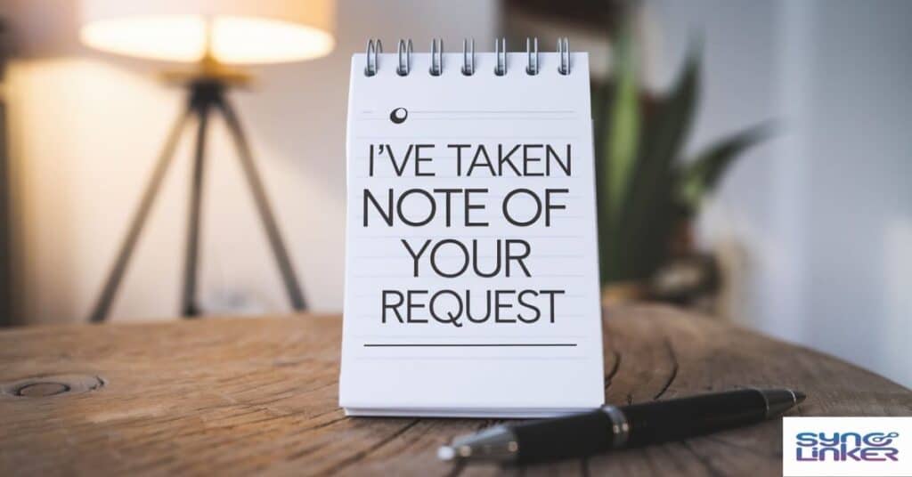 "I've Taken Note of Your Request"