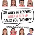 30 Ways to Respond When a Guy Calls You 'Mommy'