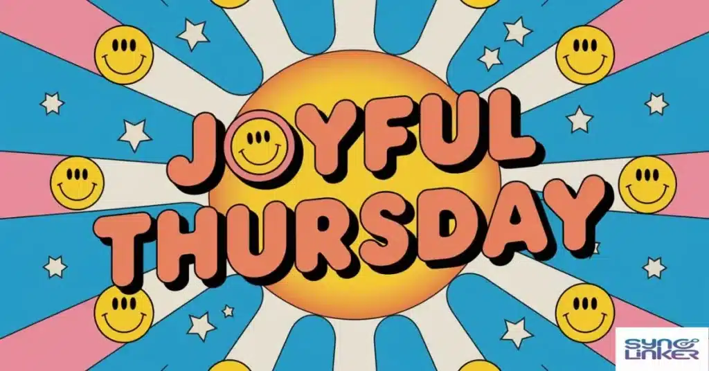 Joyful Thursday